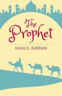 The Prophet av Kahlil Gibran