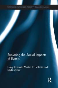 Exploring the Social Impacts of Events av Greg Richards