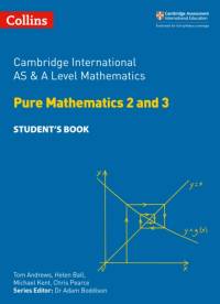 Cambridge International AS & A Level Mathematics Pure Mathematics 2 and 3 Student’s Book av Tom Andrews