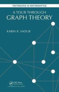 A Tour through Graph Theory av Karin R Saoub