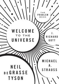 Welcome to the Universe av Neil deGrasse Tyson