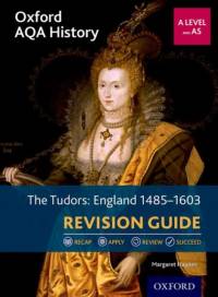 Oxford AQA History for A Level: The Tudors: England 1485-1603 Revision Guide av Margaret (Author Haynes
