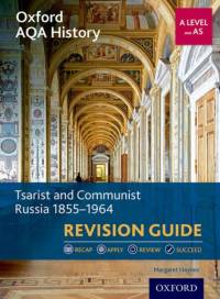 Oxford AQA History for A Level: Tsarist and Communist Russia 1855-1964 Revision Guide av Margaret (Author Haynes