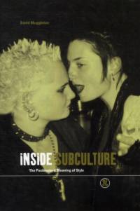 Inside Subculture av David Muggleton