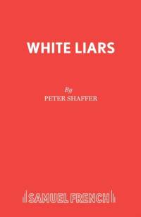 White Liars av Peter Shaffer