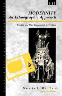 Modernity - An Ethnographic Approach av Daniel Miller