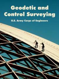 Geodetic and Control Surveying av U S Army Corps of Engineers