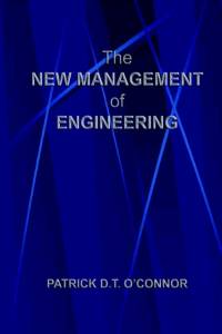The New Management of Engineering av Patrick O'Connor