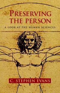 Preserving the Person av C. Stephen Evans