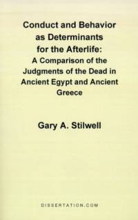 Conduct and Behavior as Determinants for the Afterlife av Gary a Stilwell