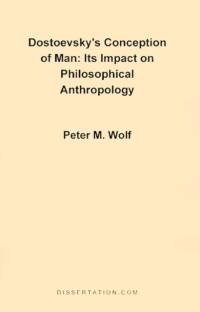 Dostoevsky's Conception of Man av Peter McGuire Wolf