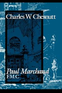 Paul Marchand, F. M. C. av Charles W. Chesnutt