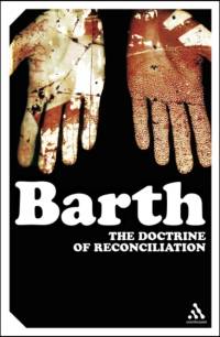 The Doctrine of Reconciliation av Karl Barth