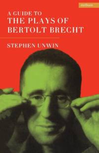 A Guide To The Plays Of Bertolt Brecht av Stephen (Author) Unwin