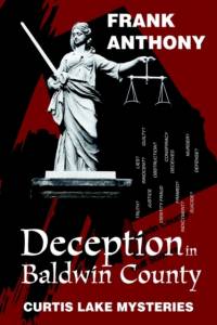 Deception in Baldwin County av Frank Anthony