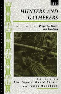 Hunters and Gatherers (Vol II)