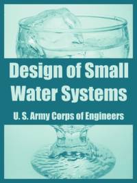 Design of Small Water Systems av U S Army Corps of Engineers