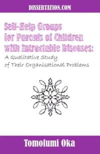 Self-Help Groups for Parents of Children with Intractable Diseases av Tomofumi Oka