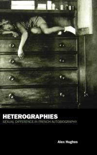 Heterographies by Alex Hughes