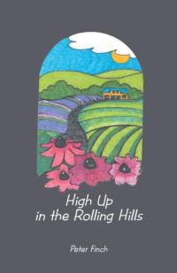 High Up in the Rolling Hills av Peter Finch