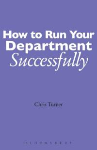 How to Run your Department Successfully av Chris Turner
