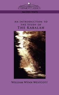 An Introduction to the Study of the Kabalah av William Wynn Westcott