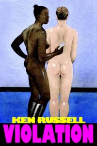 V I O L A T I O N av Ken Russell