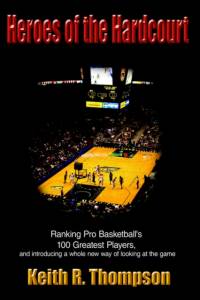 Heroes of the Hardcourt av Keith Thompson