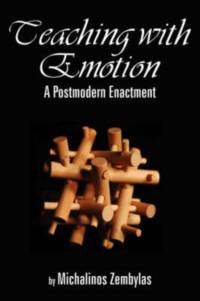 Teaching with Emotion av Michalinos Zembylas