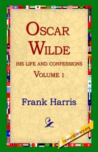 Oscar Wilde, His Life and Confessions, Volume 1 av Frank (Emeritus Professor of Construction University of Wolverhampton) Harris