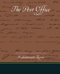 The Post Office av Sir Rabindranath (Writer Tagore