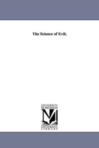 The Science of Evil; av Joel Moody