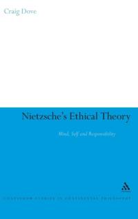 Nietzsche's Ethical Theory av Dr Craig Dove