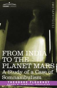 From India to the Planet Mars av Theodore Flournoy