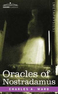 Oracles of Nostradamus av Charles a Ward