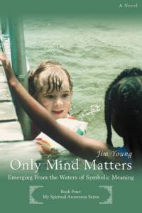 Only Mind Matters av Jim Young