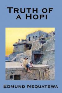 Truth of a Hopi av Edmund Nequatewa