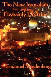 The New Jerusalem and its Heavenly Doctrine av Emanuel Swedenborg