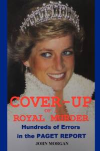 Cover-up of a Royal Murder: Hundreds of Errors in the Paget Report av John Morgan