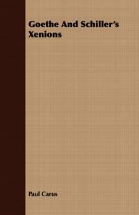 Goethe and Schiller's Xenions av Dr Paul Carus