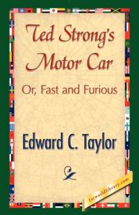Ted Strong's Motor Car av Edward C (Princeton University USA) Taylor