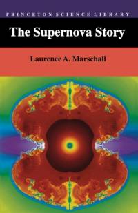 The Supernova Story av Laurence A. Marschall