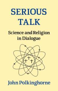 Serious Talk av John Polkinghorne