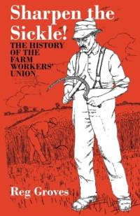 Sharpen the Sickle! av Reg Groves