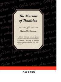 The Marrow of Tradition av Charles W Chesnutt