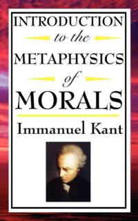 Introduction to the Metaphysic of Morals av Immanuel Kant