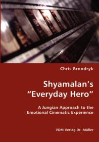 Shyamalan's Everyday Hero av Chris Broodryk