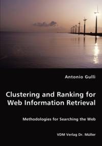 Clustering and Ranking for Web Information Retrieval av Antonio Gulli