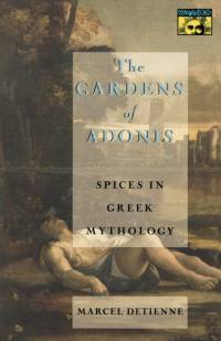 The Gardens of Adonis av Marcel Detienne