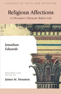Religious Affections av Jonathan Edwards